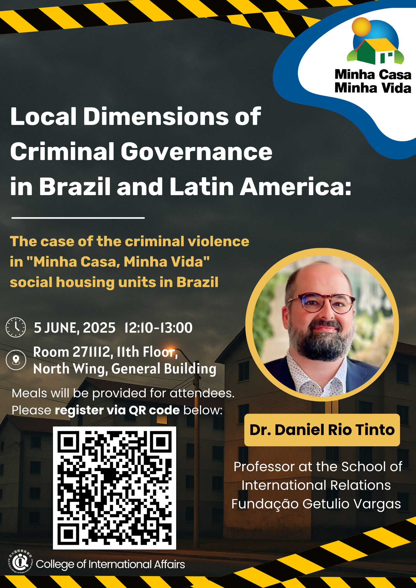 【Lecture】Dr. Daniel Rio Tinto《 Local Dimensions of Criminal Governance in Brazil and Latin America:The case of the criminal violence in 